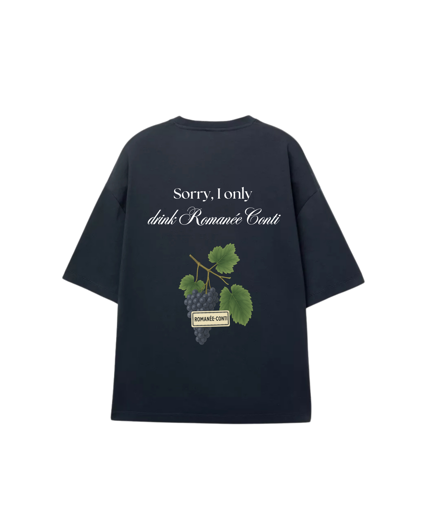 Sorry, I only drink Romanée Conti