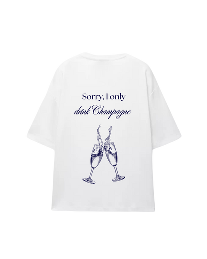 Sorry, I only drink Champagne