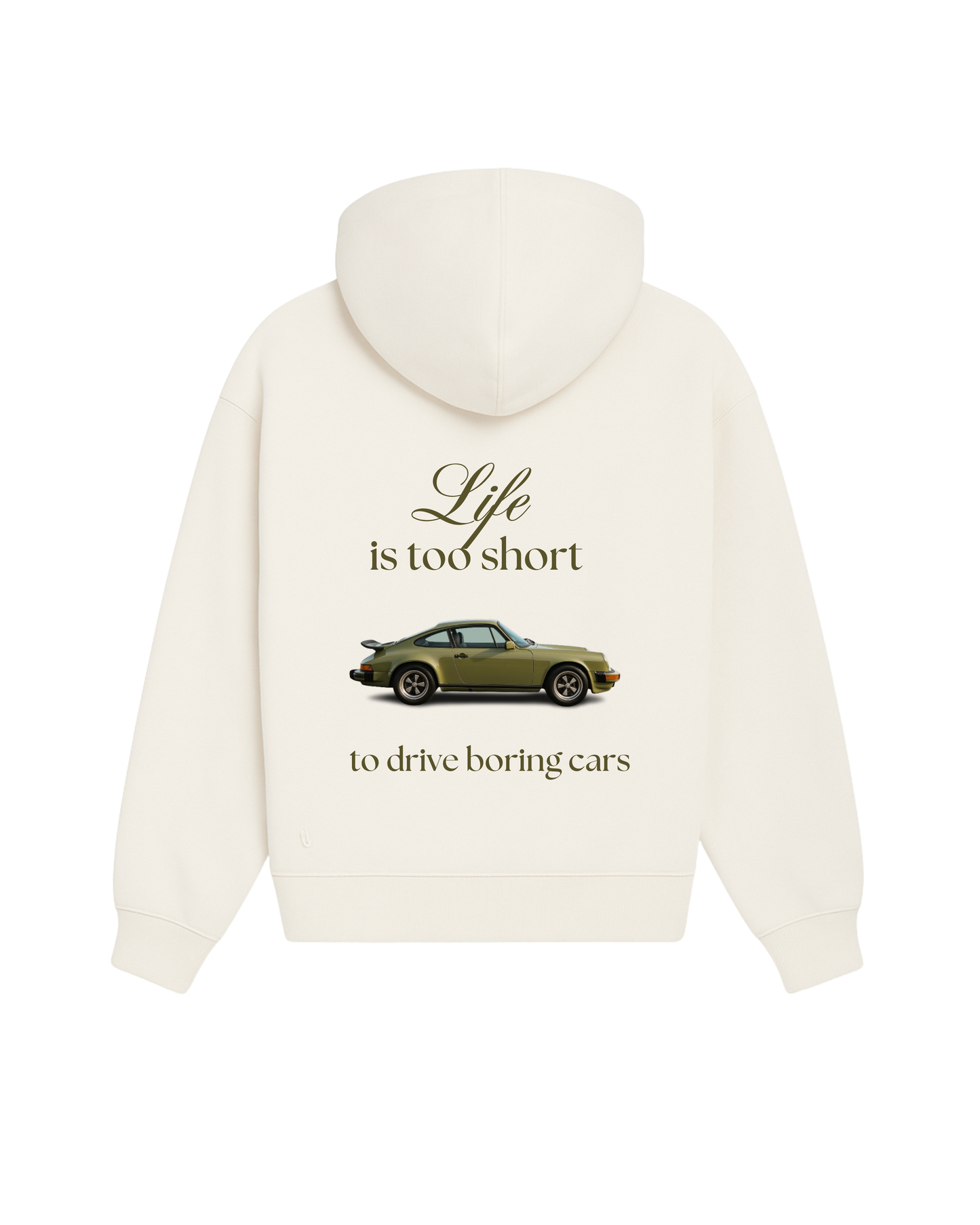 Life is too short to drive boring cars Hoodie