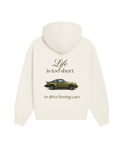 Life is too short to drive boring cars Hoodie